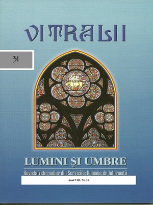 cover image of Vitralii--Lumini și Umbre. Anul VIII  Nr 31